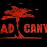 Dead Canyon Episode 12 : Un ep pour tout changer !
