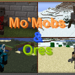 [Mod] Mo&rsquo;Mobs & Ores [1.2.5]