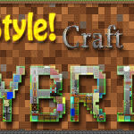 [Texture 128x 256x] Style! Craft Hybrid [1.2.5]
