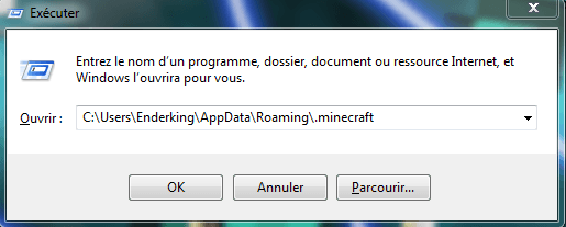 C:\Users\Enderking\AppData\Roaming\/minecraft    Bibliothèque\Application Support\minecraft