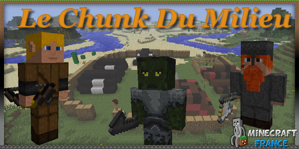 Le Chunk du Milieu