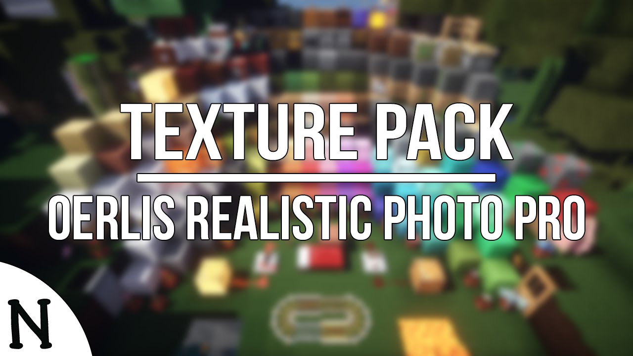 Minecraft Texture Pack - Oerlis Realistic Photo Pro