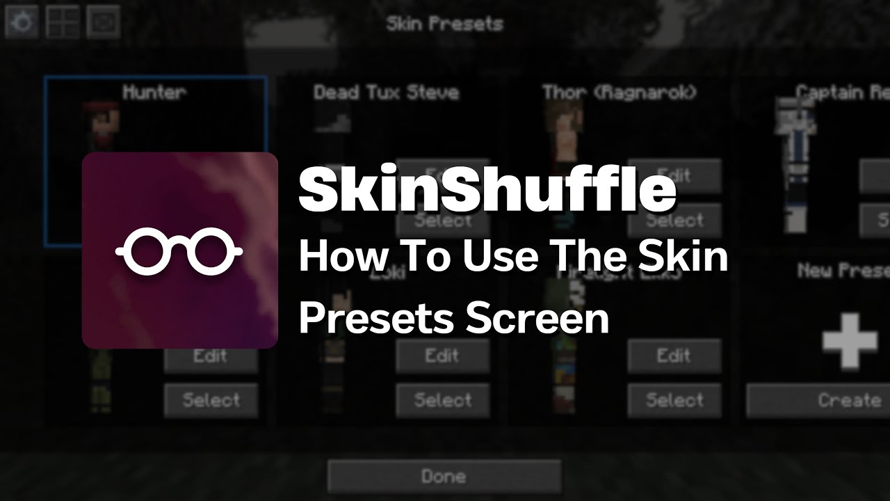 Skin Shuffle | How To Use The Skin Presets Screen