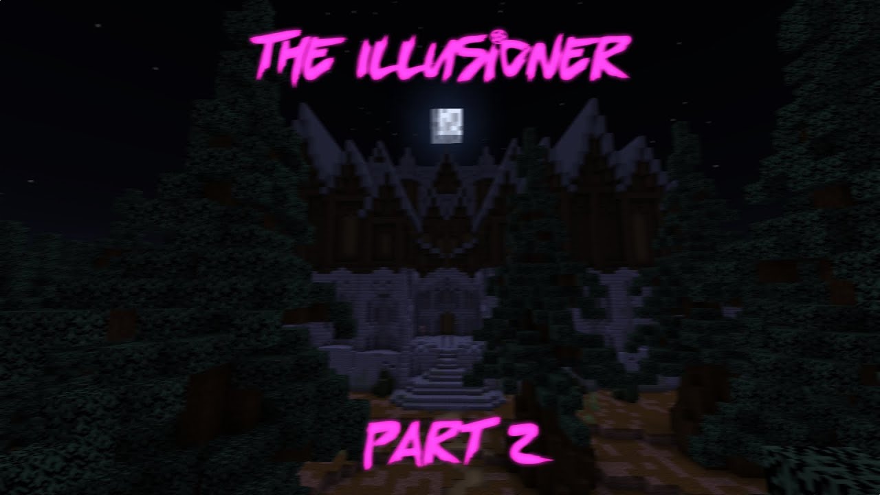 The Illusioner Part 2 Trailer [Minecraft Version 1.20.1]