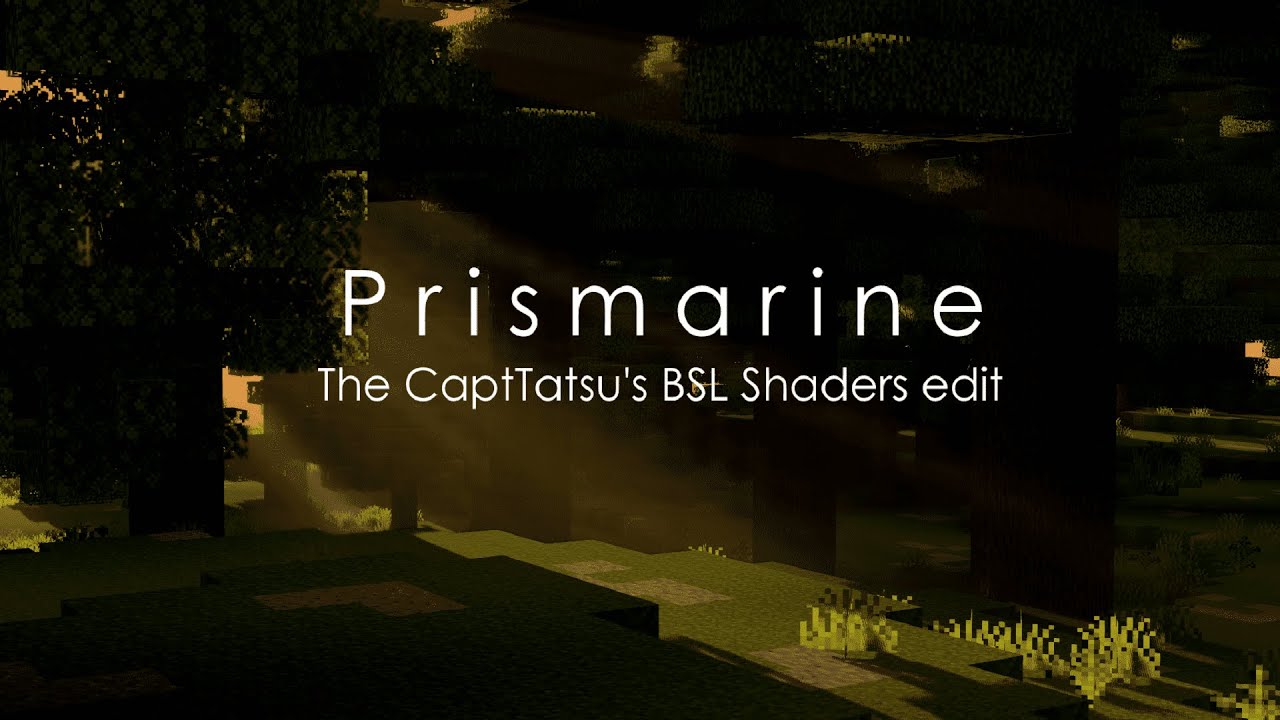 Minecraft with Prismarine Shaders