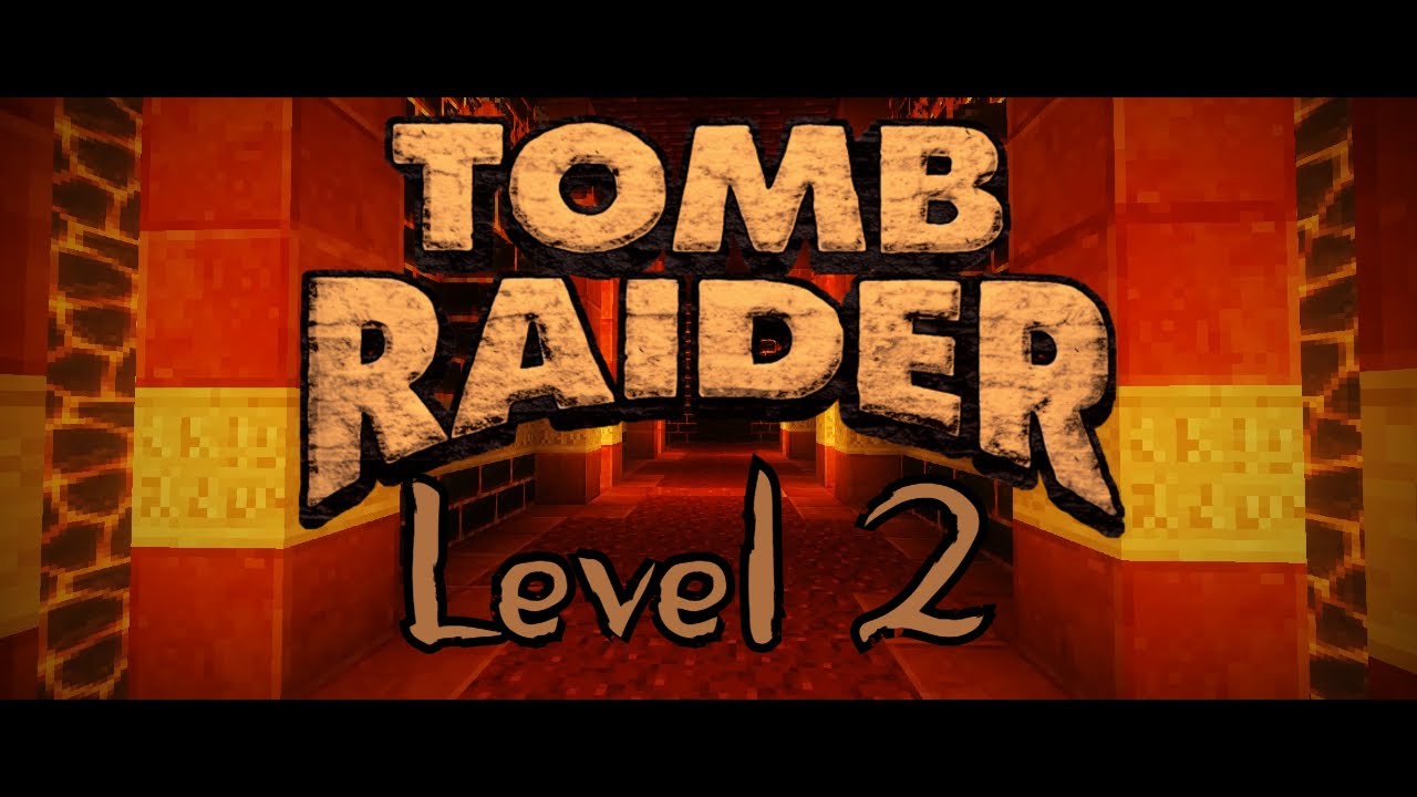 Tomb Raider The New Adventure - Level 2 Trailer