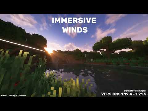 Immersive Winds 0.8 Update Showcase