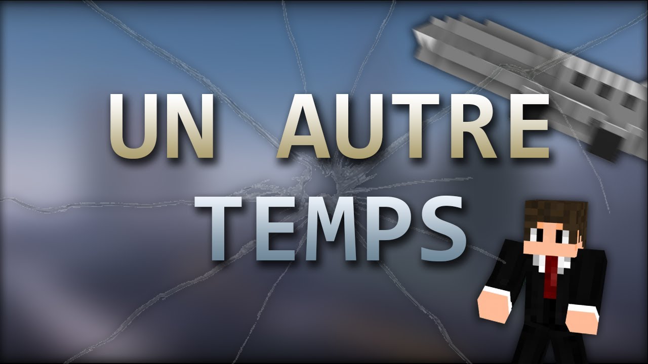 Un Autre Temps | Épisode 1 - Court-Métrage Minecraft