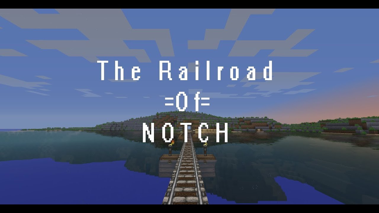 The Railroad =Of= Notch