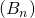 Rendered by QuickLaTeX.com (B_n)