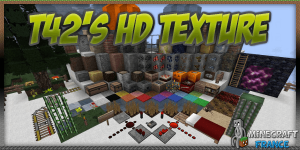 [Texture 64x] T42's HD Texture Pack [1.4.7] - Minecraft-France