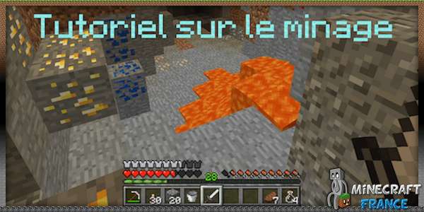 Tutoriel Le Minage Minecraft France