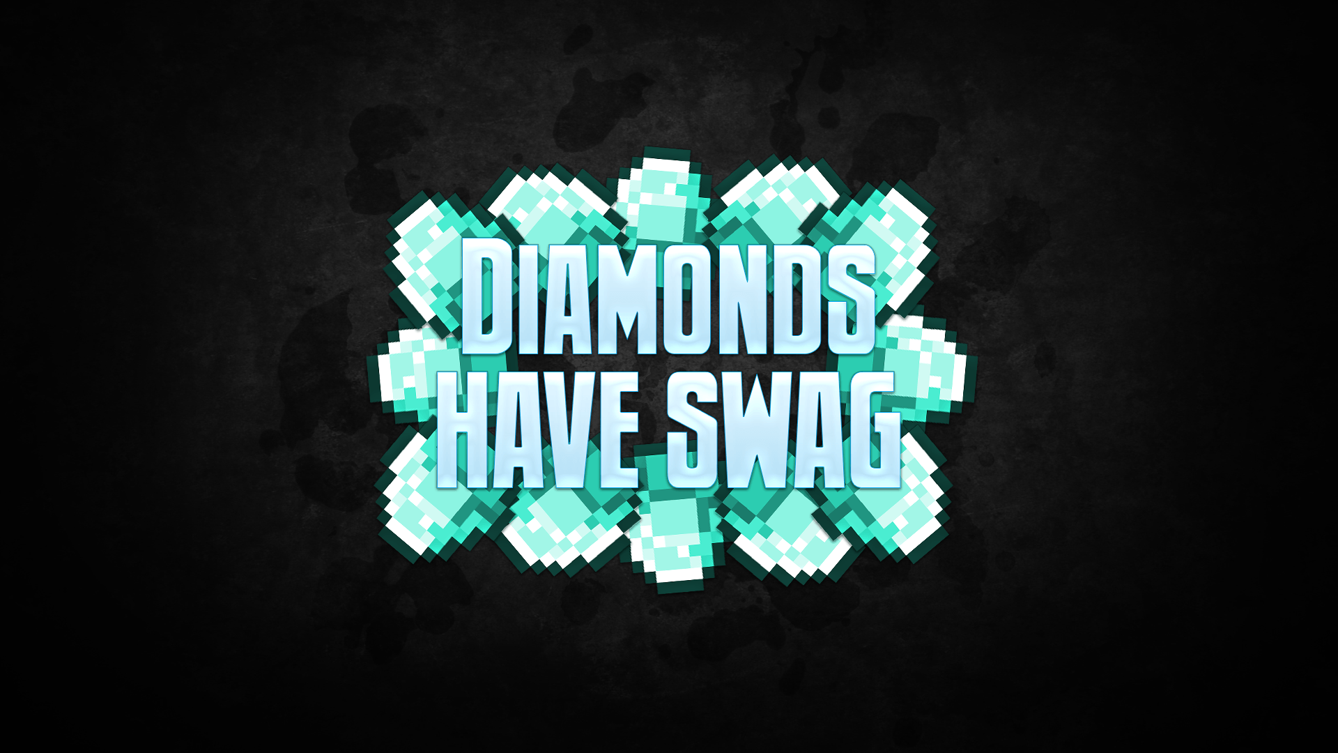 diamonds_have_swag_by_lightvidsofficial-d7om3u5