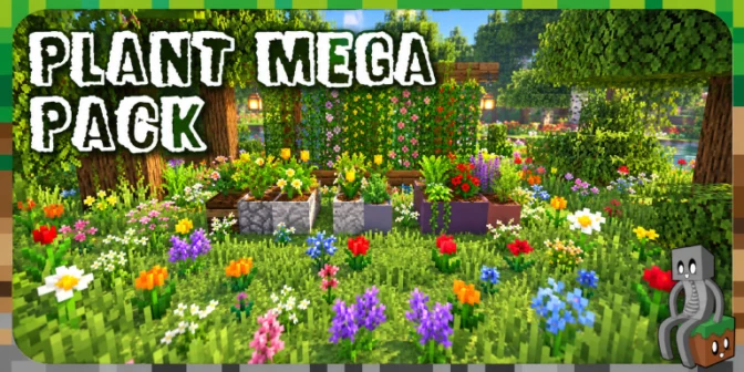[Mod] Plant Mega Pack [1.7.10 – 1.20.1]