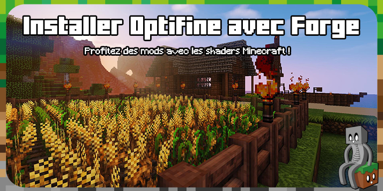 Installer Optifine avec Forge Minecraft