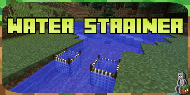 Mod : Water Strainer