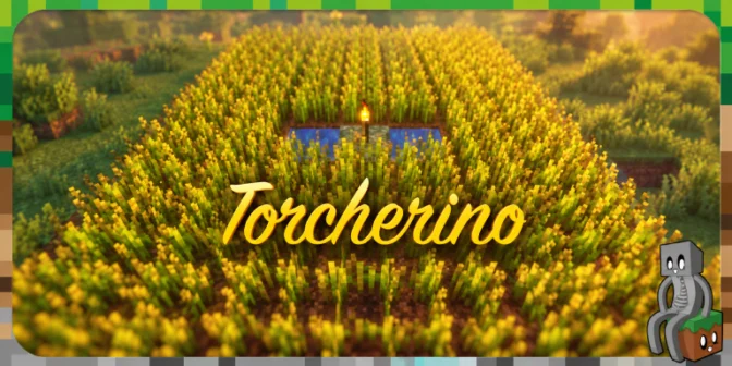 [Mod] Torcherino [1.7.10 – 26.3]