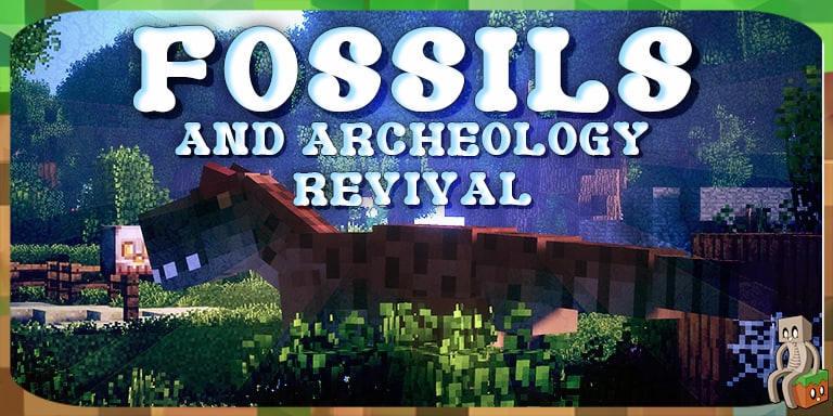 Mod] Fossils & Archeology Revival [ ] - Minecraft-France