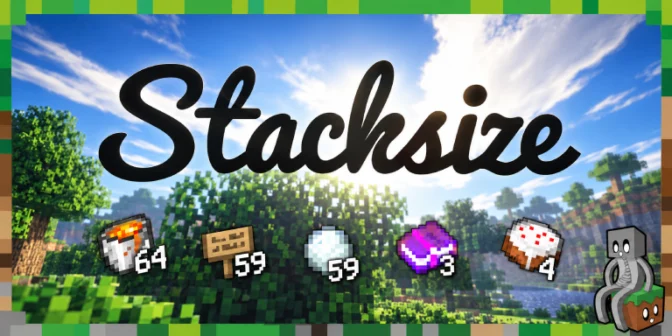 [Mod] Stacksize [1.7.10 – 1.21.11]