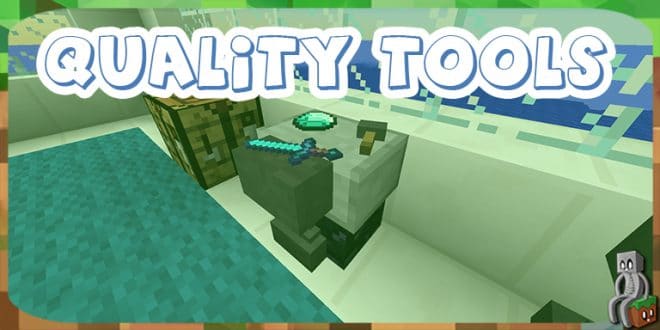 [Mod] Quality Tools [1.10.2 - 1.12.2] - Minecraft-France