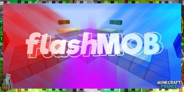 [Map] FlashMob [1.12] - Minecraft-France.fr : mods, maps...