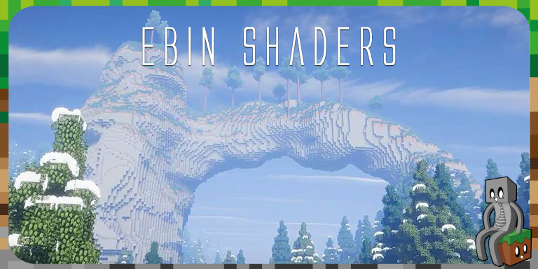 Ebin Shaders Minecraft