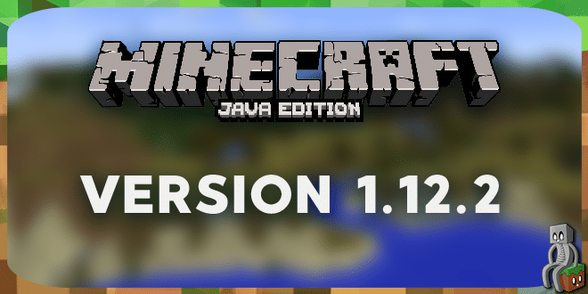 Minecraft 1 12 2 Disponible Minecraft France