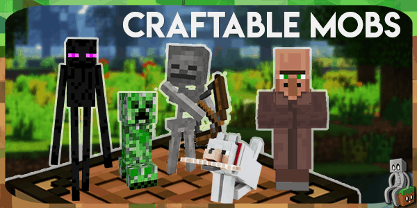 craftable mobs