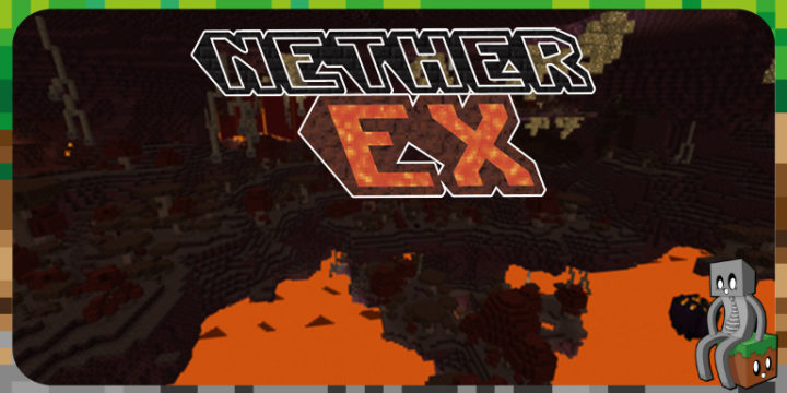 [Mod] NetherEX [1.11.2 - 26.1.2] - Minecraft-France