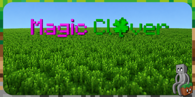 [Mod] Magic Clover [1.20.1] - Minecraft-France