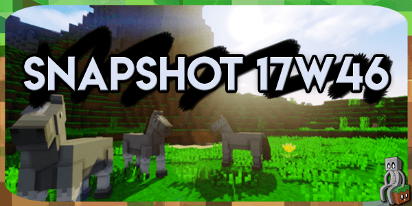 Snapshot 17w46