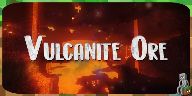 Mod : Vulcanite Ore