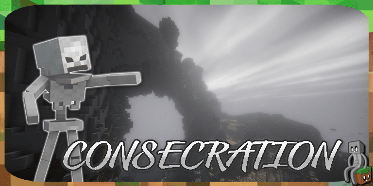 Mod : Consecration [1.12.2 - 1.16.1]