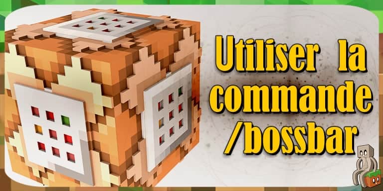 panel godkende Plys dukke Tutoriel] La commande /bossbar [1.13] - Minecraft-France