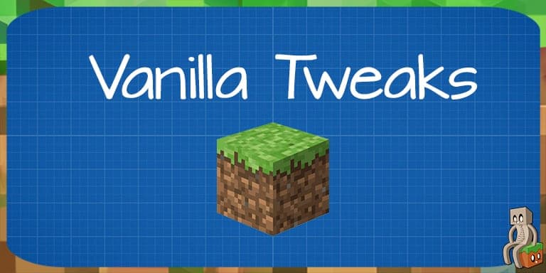 Mod : Vanilla Tweaks [1.12.2 - 1.16.4]