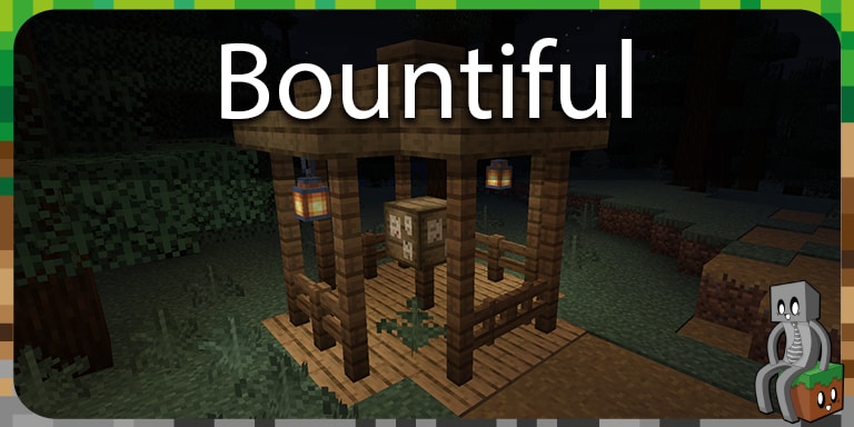 Mod : Bountiful [1.12.2 - 1.15.2]