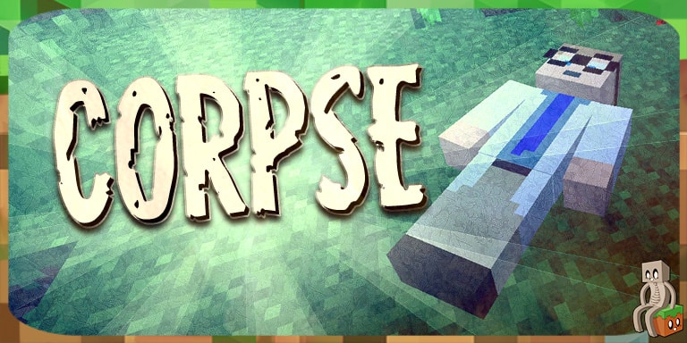 Mod : Corpse [1.12.2 - 1.15.2]