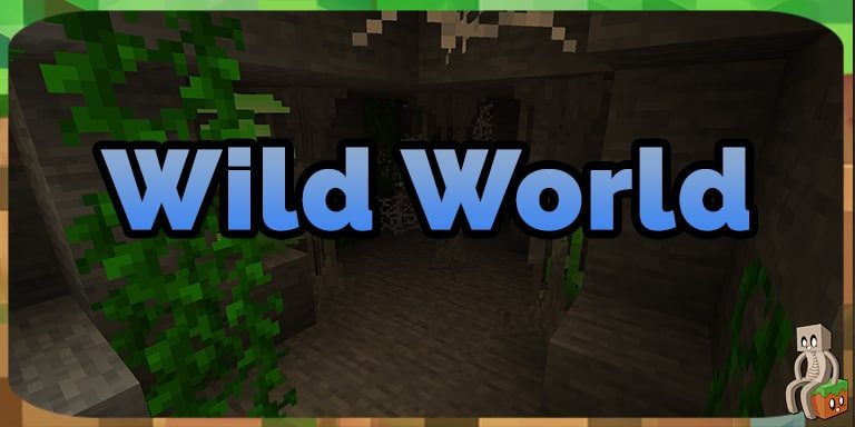 Mod : Wild World [1.14.4 - 1.16.1]