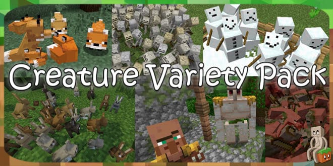 Resource Pack : Creature Variety Pack [1.15 - 1.16] - Minecraft-France