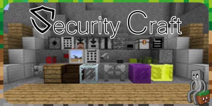 [Mod] SecurityCraft [1.7.10 - 26.2] - Minecraft-France