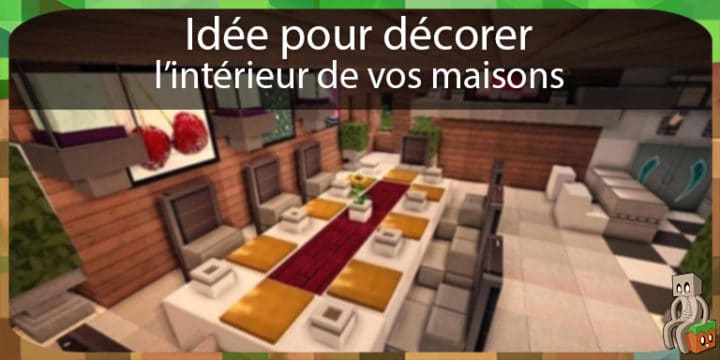 [Astuce] Des idées de décorations pour vos intérieurs - Minecraft-France