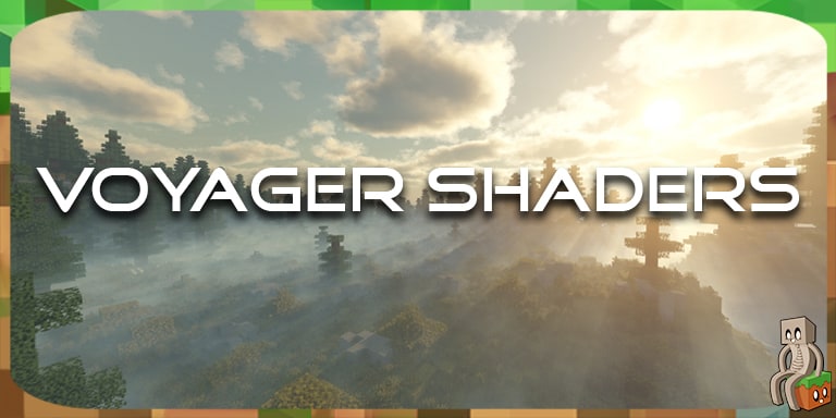 Shader Voyager pour Minecraft 1.12 à 1.15