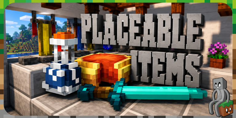 [Mod] Placeable Items [1.7.10 - 1.21.1] - Minecraft-France