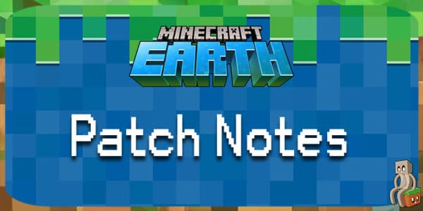 Minecraft Earth : Patch Notes R9 - Minecraft-France