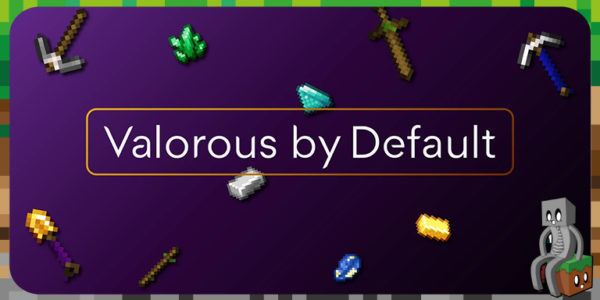 Pack de texture Valorous by Default