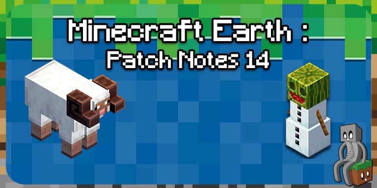 Minecraft Earth Patch Notes 14