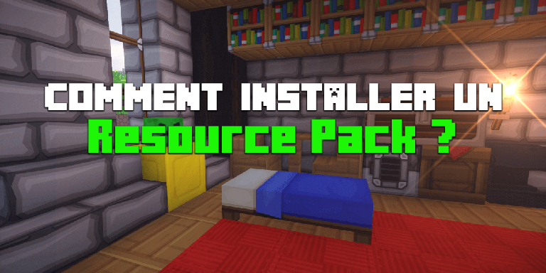 Comment Installer un Resource Pack sur Minecraft ?