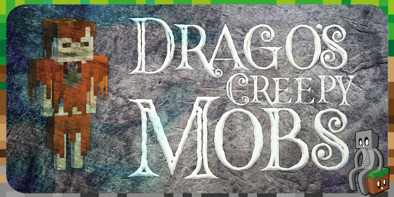 Resource Pack : Drago's Creepy Mobs [1.14.4]
