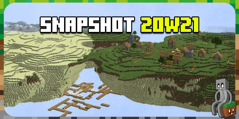 Minecraft 1.16 : Snapshot 20w21a