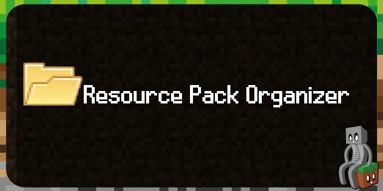 Mod : Resource Pack Organizer [1.7.10 - 1.16.3]